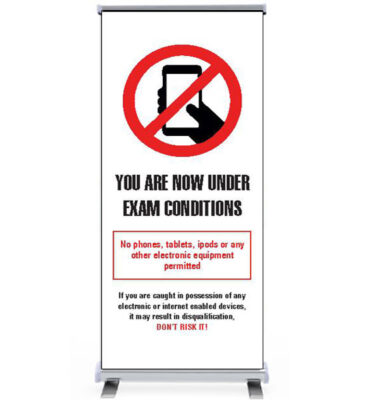 You are NOW under Exam Conditions Pull Up Banner - Signs2Schools