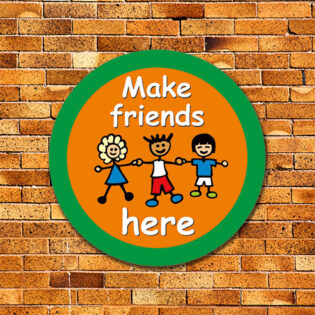 Make Friends Here - Friendship Stop Sign