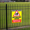 Don't Park Near Our Gate Safety Road Sign