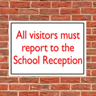 visitors must report to school reception