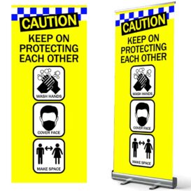 Caution Keep On Protecting Each Other Pull Up Banner