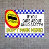 If You Care About Child Safety Sign