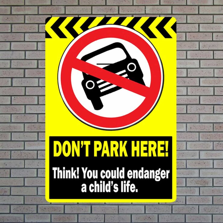 Don't Park Here Sign