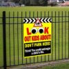 Look Out Kids About Don't Park Here Sign