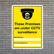 These Premises Are Under CCTV Surveillance