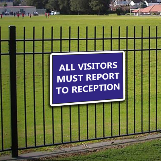 All Visitors Must Report to Reception