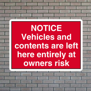 notice-vehicles-left-to-owners-risk Notice Vehicles Contents at Owners Risk Sign