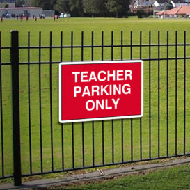Teacher Parking Only Sign alternate image
