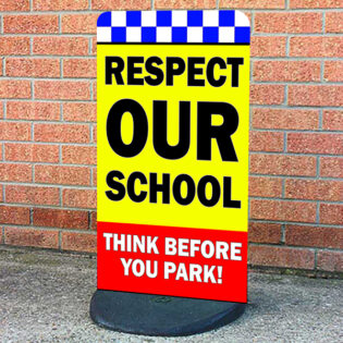 Respect Our School - Think Before You Park Pavement Sign