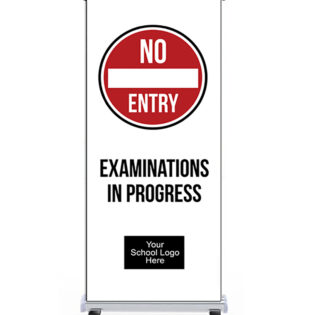 No Entry Examinations in progress pull up banner - School Logo alternate image