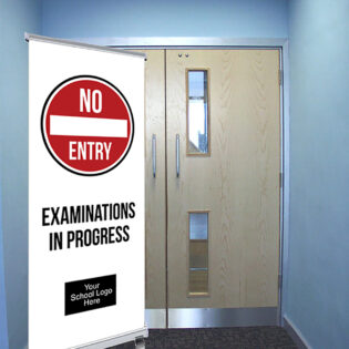 No Entry Examinations in progress pull up banner – School Logo