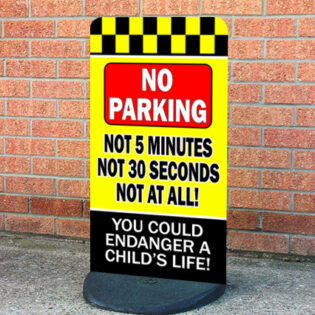 No Parking (Not 5 Mins - Not at all) Road Safety Pavement Sign
