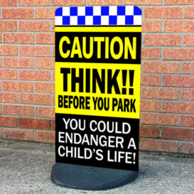 CAUTION THINK Before you park Pavement Sign