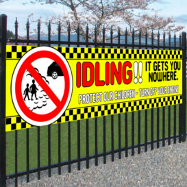 IDLING! It gets you nowhere PVC Safety School Banner