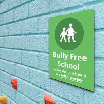Bully Sign Be a Friend