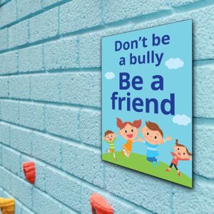 Bully Sign Be a Friend