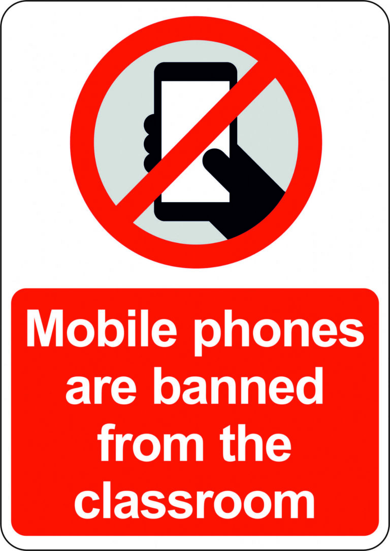 Mobile Phones banned from the classroom Signs2Schools