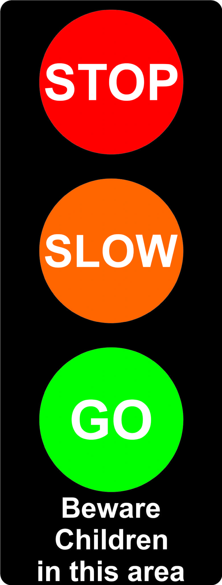 Traffic Light 'Stop Slow Go' Sign - Signs2Schools